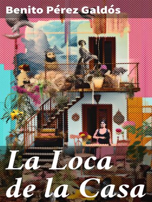 cover image of La Loca de la Casa